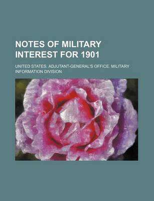 Book cover for Notes of Military Interest for 1901