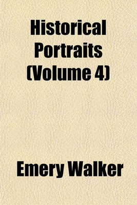 Book cover for Historical Portraits (Volume 4)