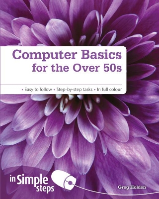 Book cover for Computer Basics for the Over 50s In Simple Steps