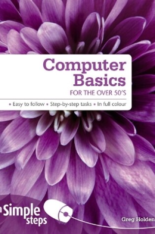 Cover of Computer Basics for the Over 50s In Simple Steps