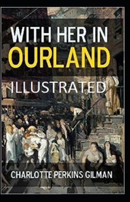 Book cover for With Her in Ourland (Illustrated edition)