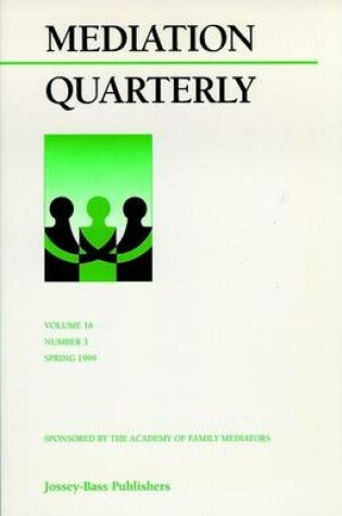 Cover of Mediation Quarterly V16 3 Fall 99 9