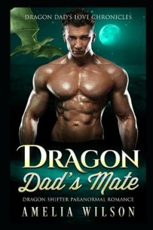 Cover of Dragon Dad's Mate