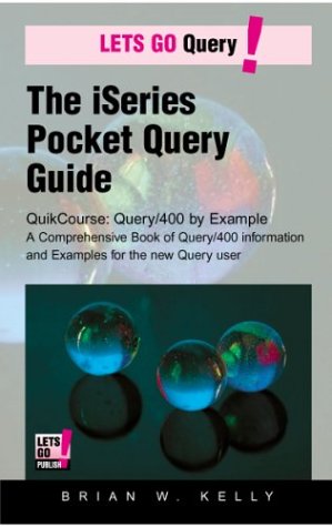Book cover for The iSeries Pocket Query Guide