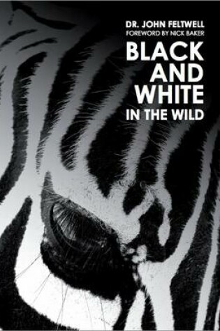 Cover of Black and White: In the Wild