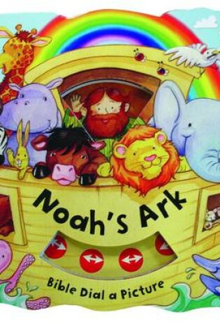Cover of Dial a Picture: Noah's Ark