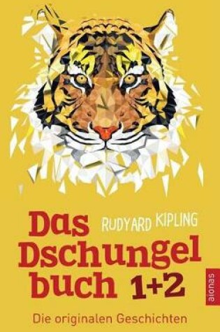 Cover of Das Dschungelbuch 1 + 2. Die Originalen Geschichten