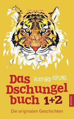 Book cover for Das Dschungelbuch 1 + 2. Die Originalen Geschichten