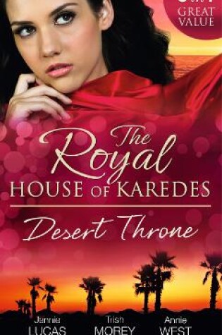Cover of The Royal House of Karedes: The Desert Throne