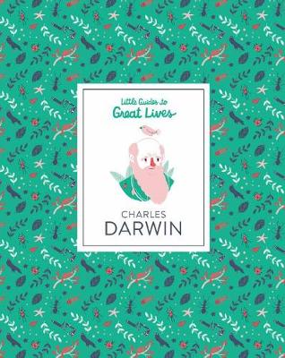 Book cover for Little Guides to Great Lives: Charles Darwin
