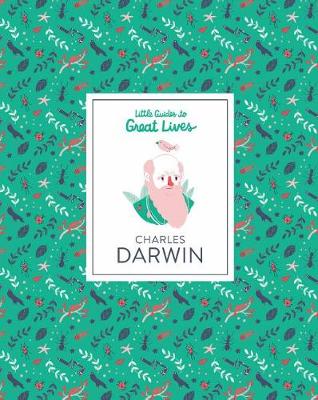 Cover of Little Guides to Great Lives: Charles Darwin