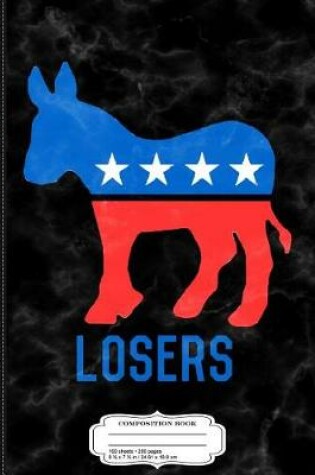 Cover of Democract Donkey Losers Composition Notebook