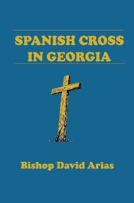Cover of Spanish Cross in Georgia