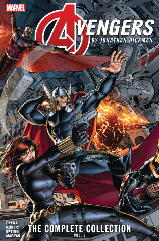 Cover of Avengers By Jonathan Hickman: The Complete Collection Vol. 1