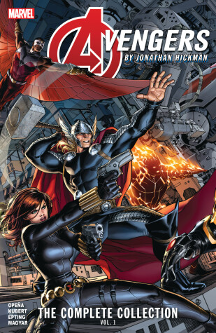 Book cover for Avengers By Jonathan Hickman: The Complete Collection Vol. 1