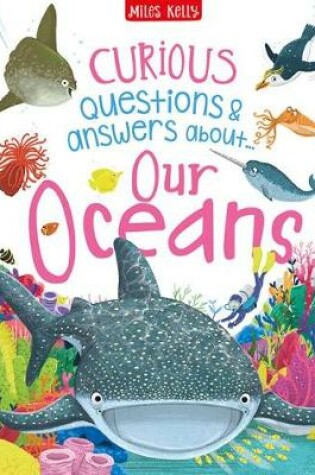 Cover of Curious Questions & Answers about Our Oceans