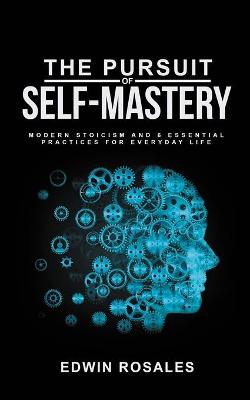Book cover for The Pursuit of Self Mastery