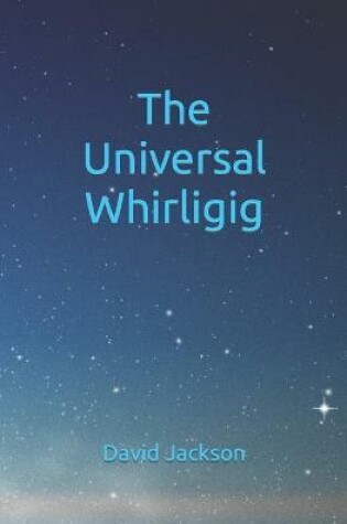 Cover of The Universal Whirligig