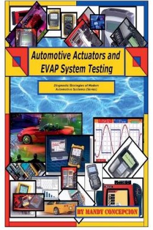 Cover of Automotive Actuators and EVAP System Testing