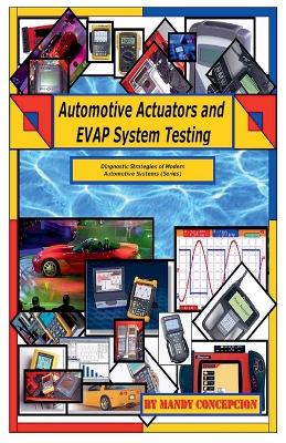 Book cover for Automotive Actuators and EVAP System Testing