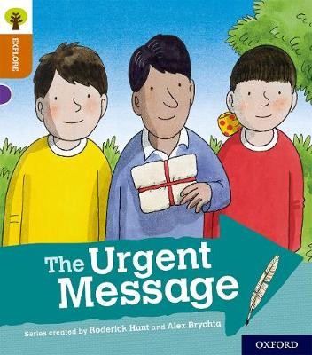 Book cover for Oxford Reading Tree Explore with Biff, Chip and Kipper: Oxford Level 8: The Urgent Message