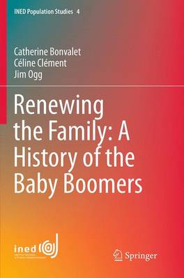 Book cover for Renewing the Family: A History of the Baby Boomers