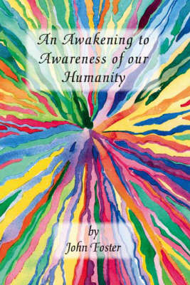 Book cover for An Awakening to Awareness of Our Humanity