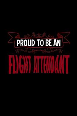 Book cover for Proud to be a flight attendant