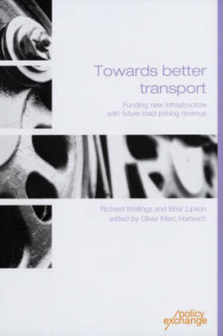 Cover of Towards Better Transport