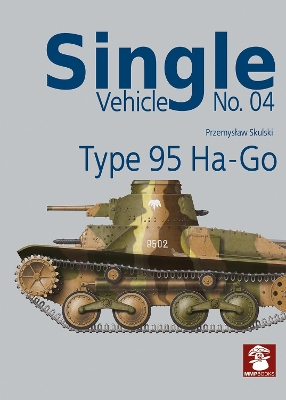 Book cover for Single Vehicle No. 04: Type 95 Ha-Go