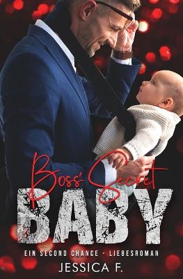 Book cover for Boss' Secret Baby