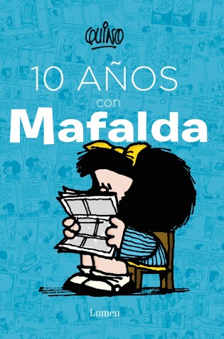 Cover of 10 años con Mafalda / 10 years with Mafalda