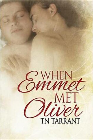 Cover of When Emmet Met Oliver