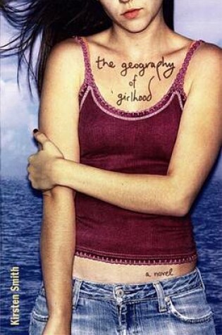 Cover of The Geography of Girlhood