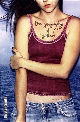 Book cover for The Geography of Girlhood