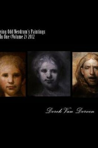 Cover of Copying Odd Nerdrum's Paintings All In One (Volume 2) 2012