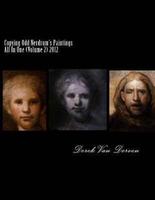 Cover of Copying Odd Nerdrum's Paintings All In One (Volume 2) 2012