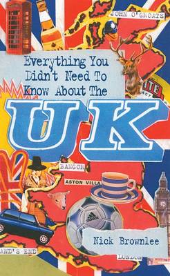 Book cover for Everything You Didn't Need to Know  About the UK