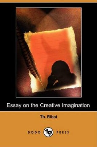 Cover of Essay on the Creative Imagination (Dodo Press)