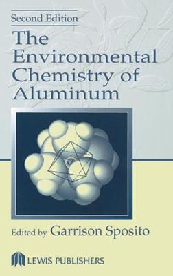 Book cover for The Environmental Chemistry of Aluminum