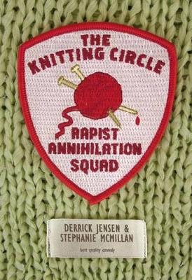 Cover of The Knitting Circle Rapist Annihilation Squad