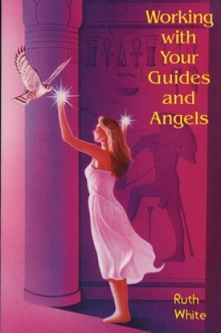 Cover of Working With Your Guides and Angels