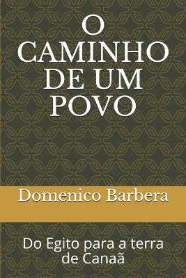 Book cover for O Caminho de Um Povo