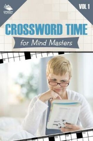 Cover of Crossword Time for Mind Masters Vol 1