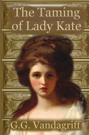 Cover of The Taming of Lady Kate
