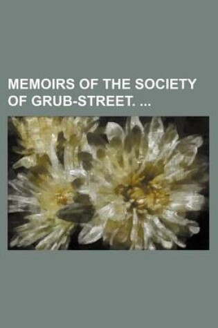 Cover of Memoirs of the Society of Grub-Street.