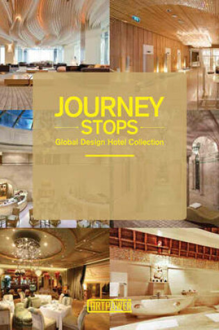 Cover of Journey Stops: Global Hotel Collection