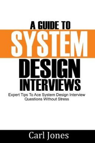 Cover of A Guide to System Design Interviews