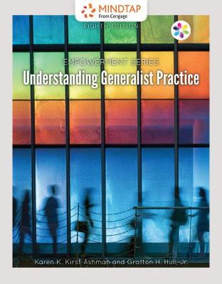 Book cover for Mindtap Social Work, 1 Term (6 Months) Printed Access Card for Kirst-Ashman/Hull's Empowerment Series: Understanding Generalist Practice