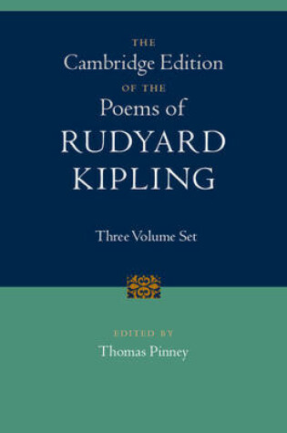 Cover of The Cambridge Edition of the Poems of Rudyard Kipling 3 Volume Hardback Set